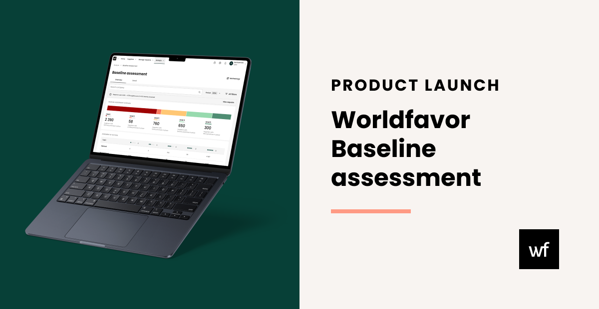 Worldfavor launches ESG Baseline assessment: Empowering supply chain ESG due diligence