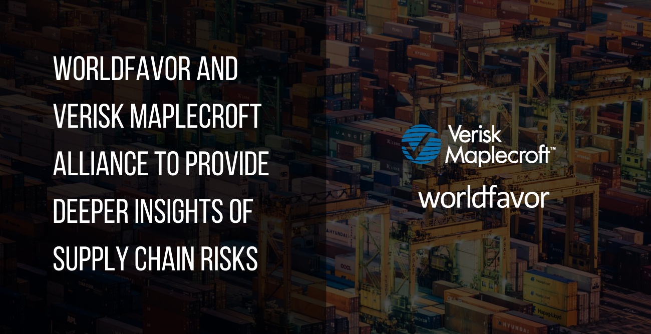 Worldfavor and Verisk Maplecroft alliance to provide deeper insights of supply chain risks