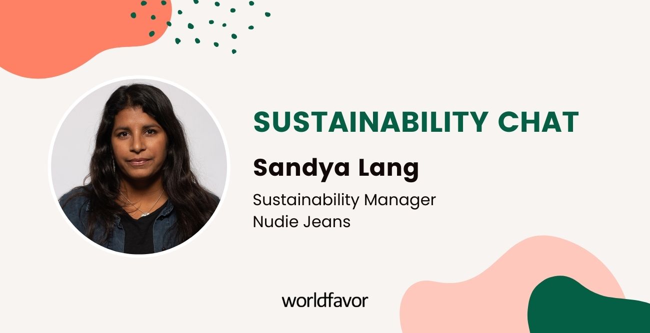Sustainability Chat with Sandya Lang, Sustainability Manager at Nudie Jeans