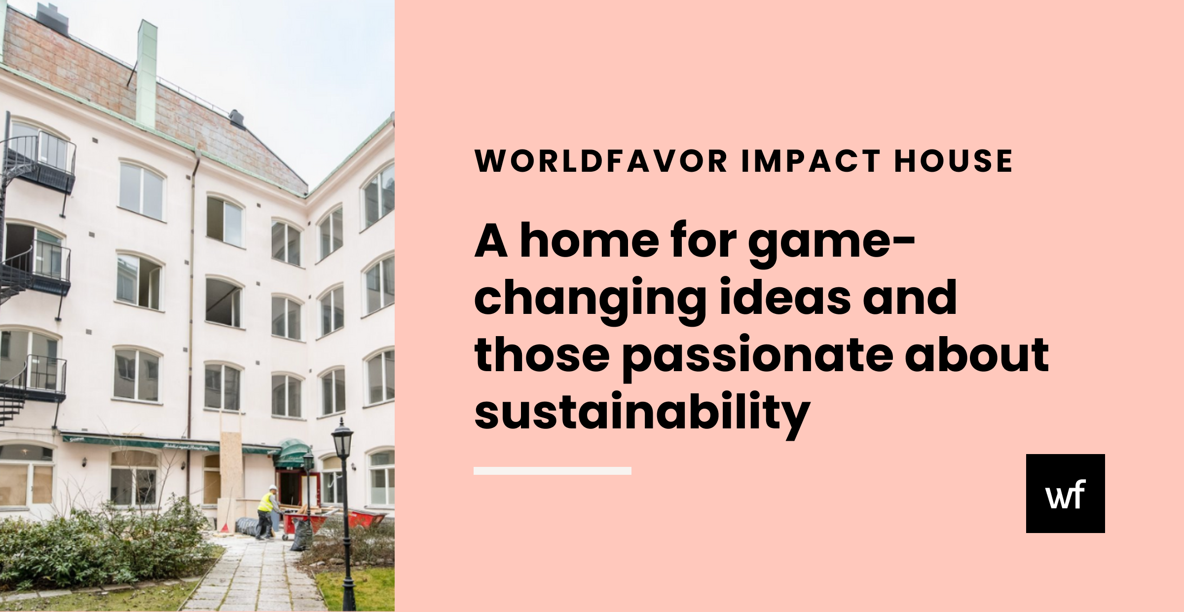 Worldfavor Impact House set to open its doors in January 2023