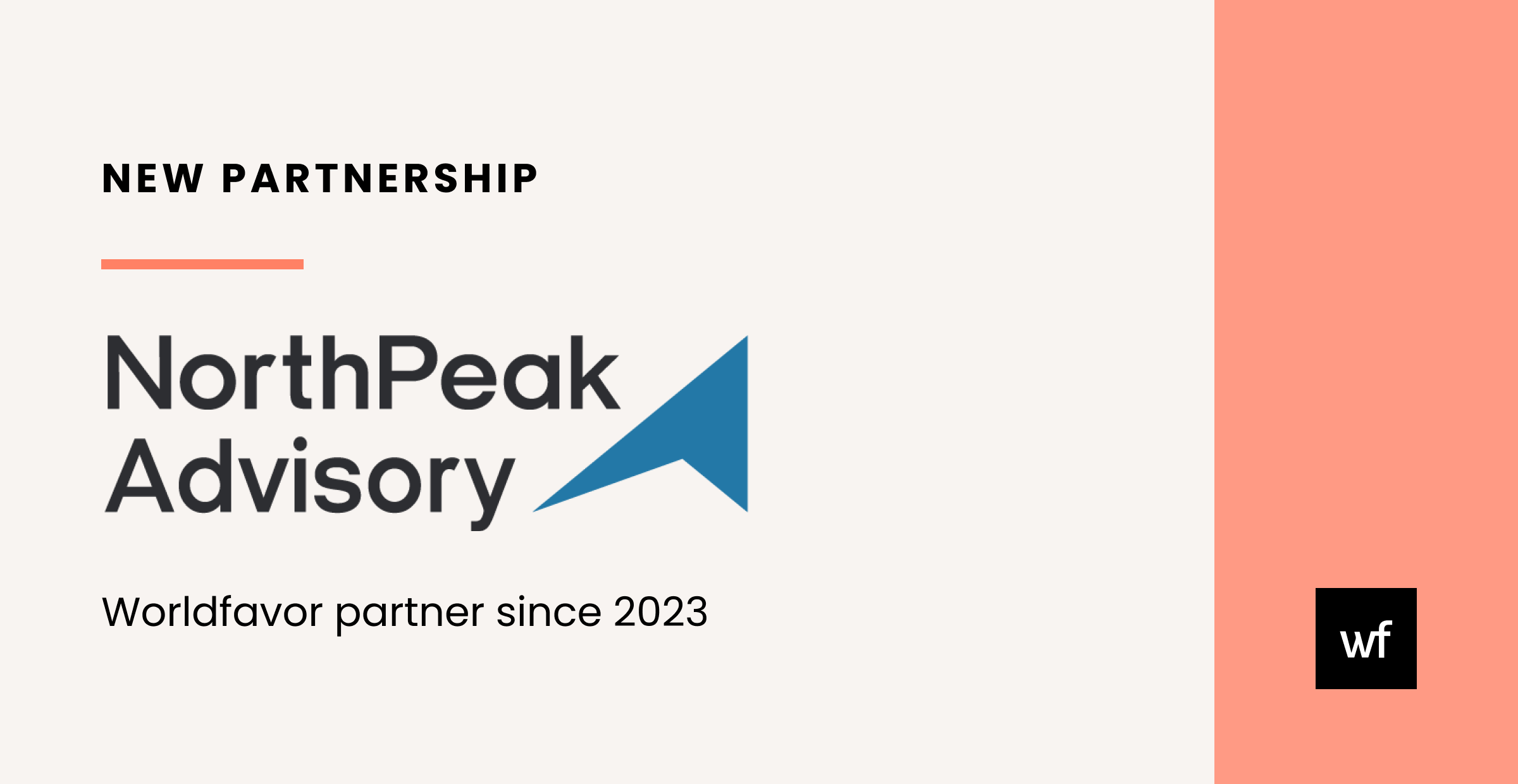 Worldfavor is forming a partnership with NorthPeak Advisory
