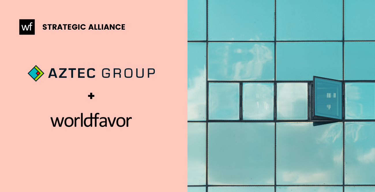 Worldfavor is forming a strategic alliance with Aztec Group
